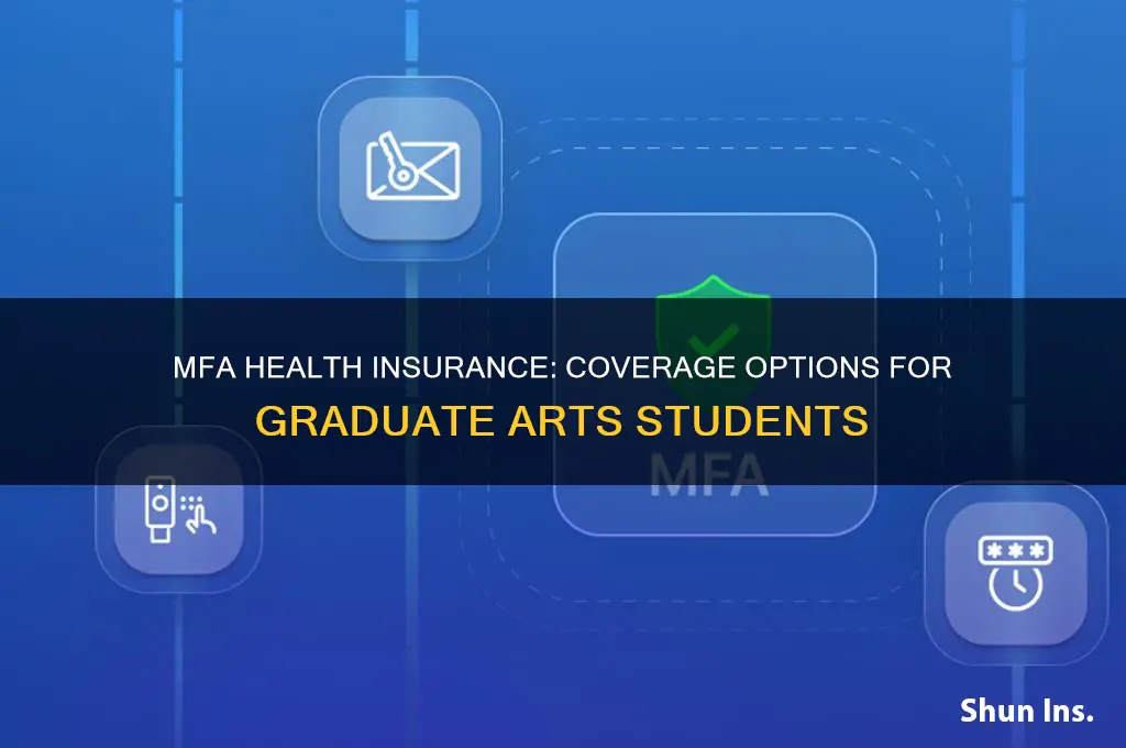 do mfa students receive health insurance