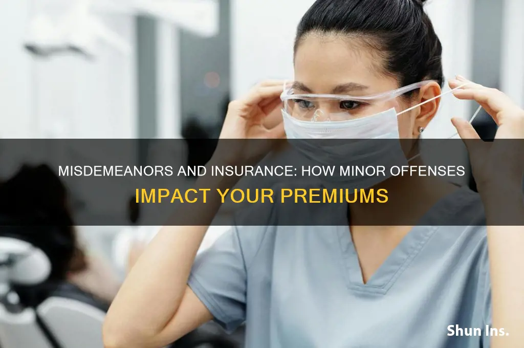 do misdemeanors up insurance