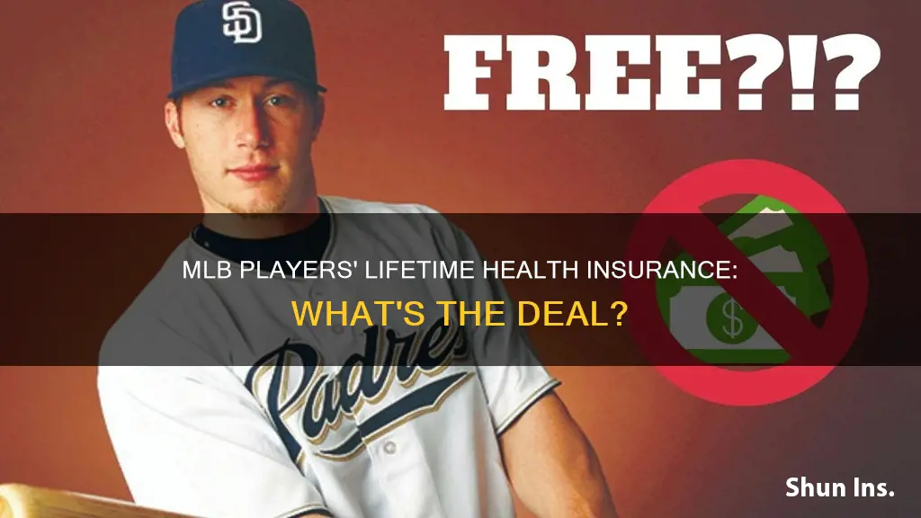 do mlb players get health insurance for life