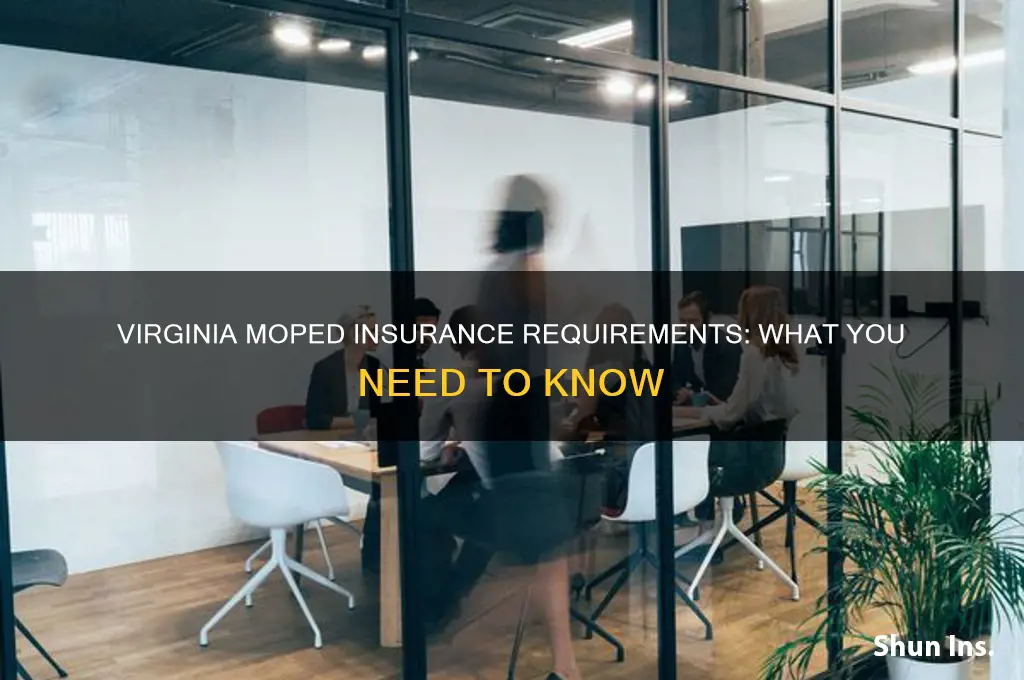do mopeds haave to have insurance in virginia