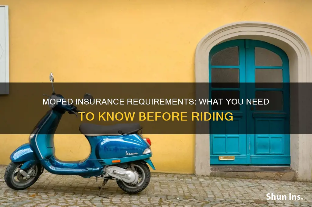 do mopeds have to be insured