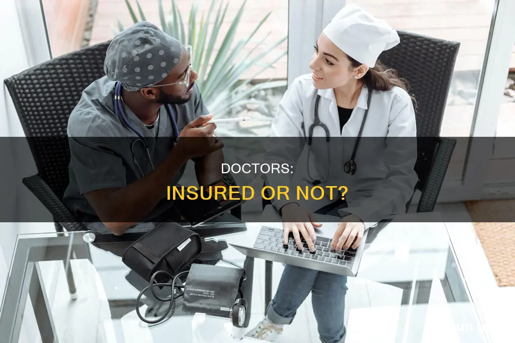 do most doctors carry insurance