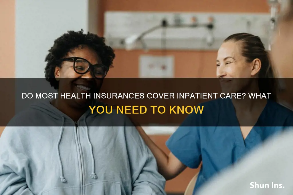 do most health insurances include inpatient