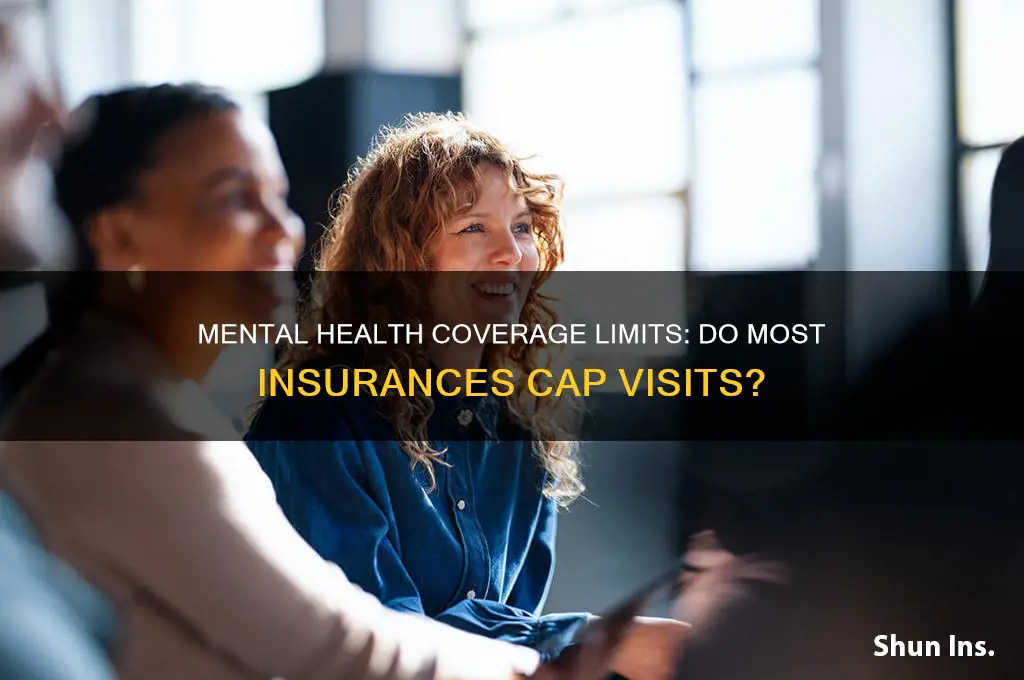 do most insurances cap mental health visits