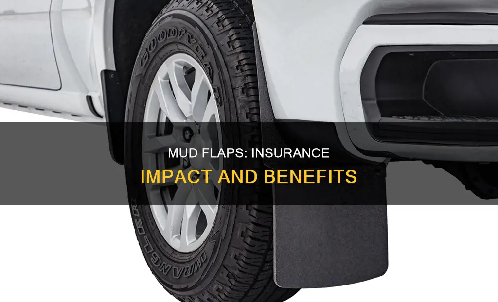 do mud flaps affect insurance