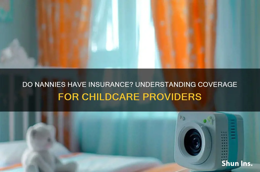 do nannies have insurance