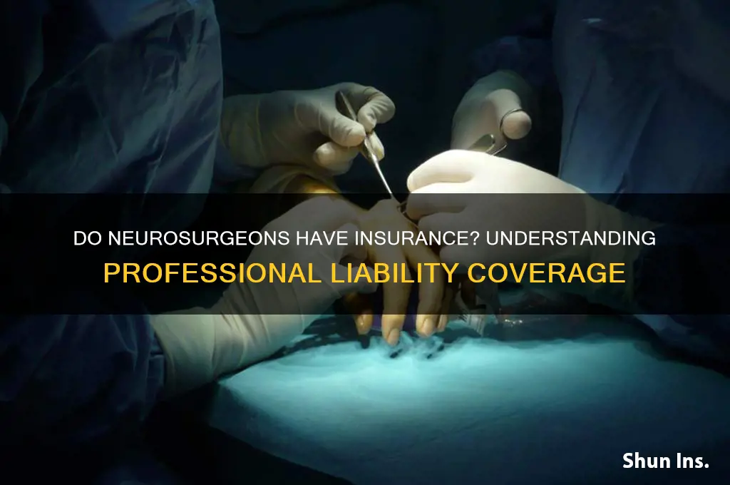 do neurosurgeons have insurance