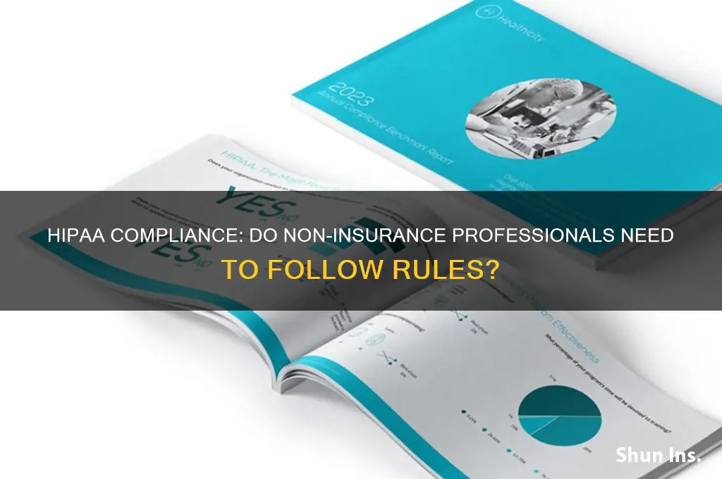 do non insurance professionals have to abide with hipaa