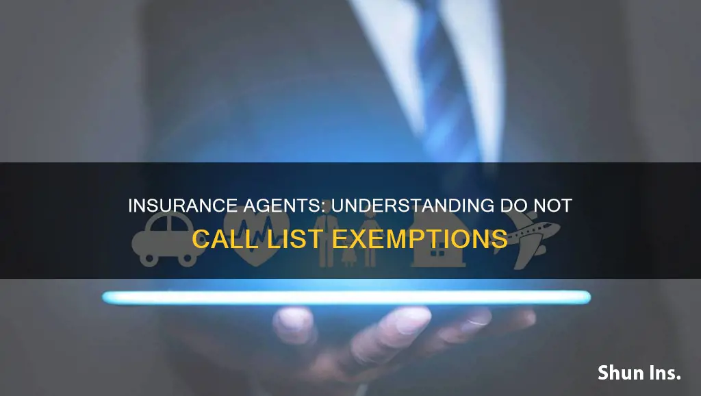 do not call list exceptions for insurance agents