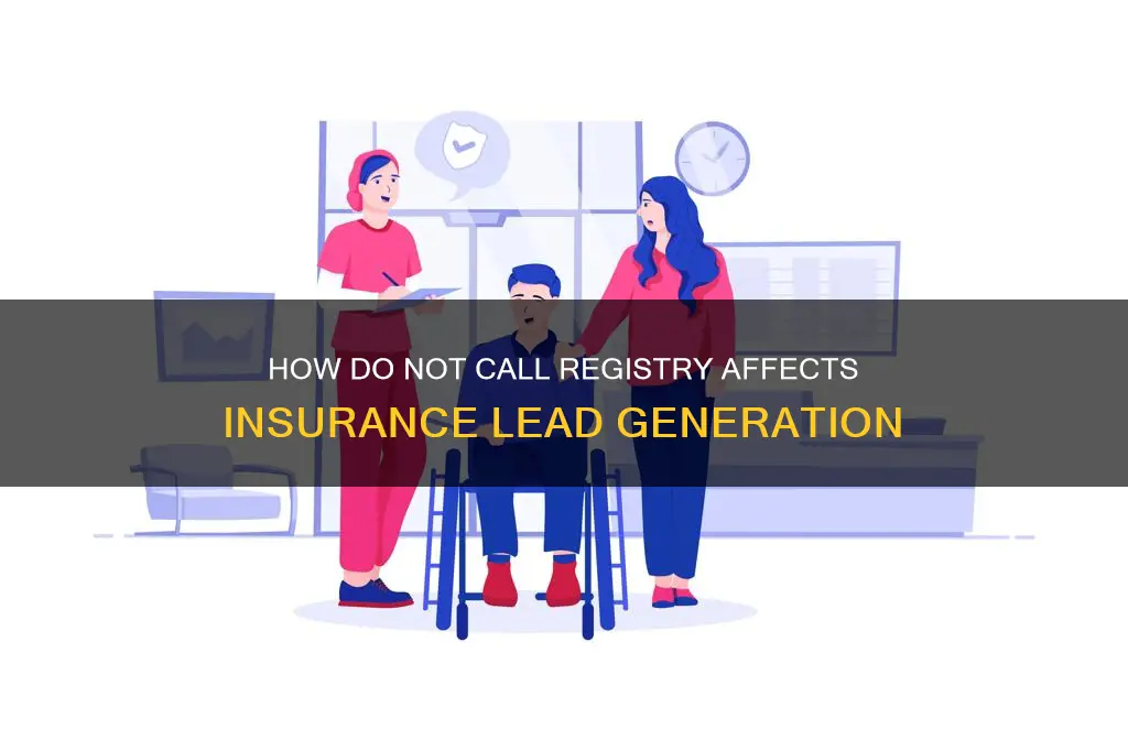 do not call registry and insurance leads