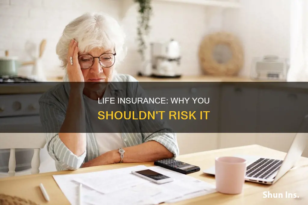 do not have life insurance