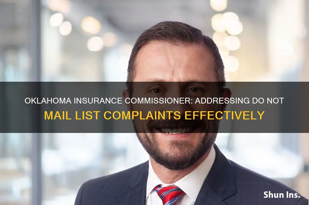 do not mail list conplaint with oklahoma insurance commisinor