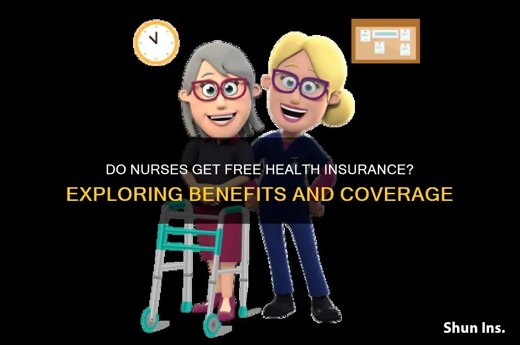 do nurses have free health insurance