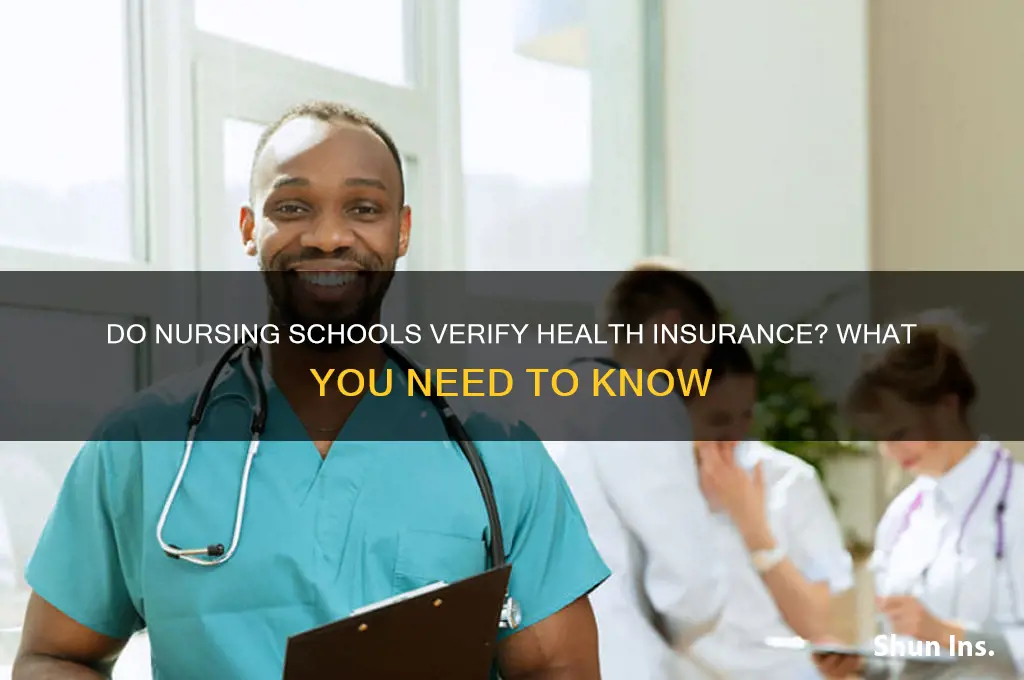 do nursing schools actually verify health insurance