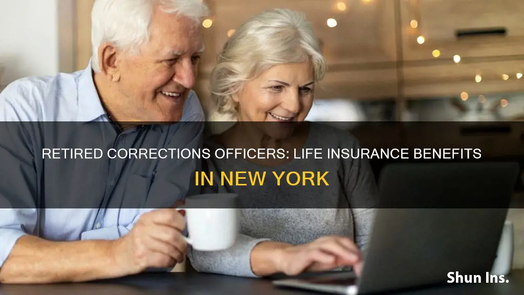 do nys retired corrections get life insurance benefit