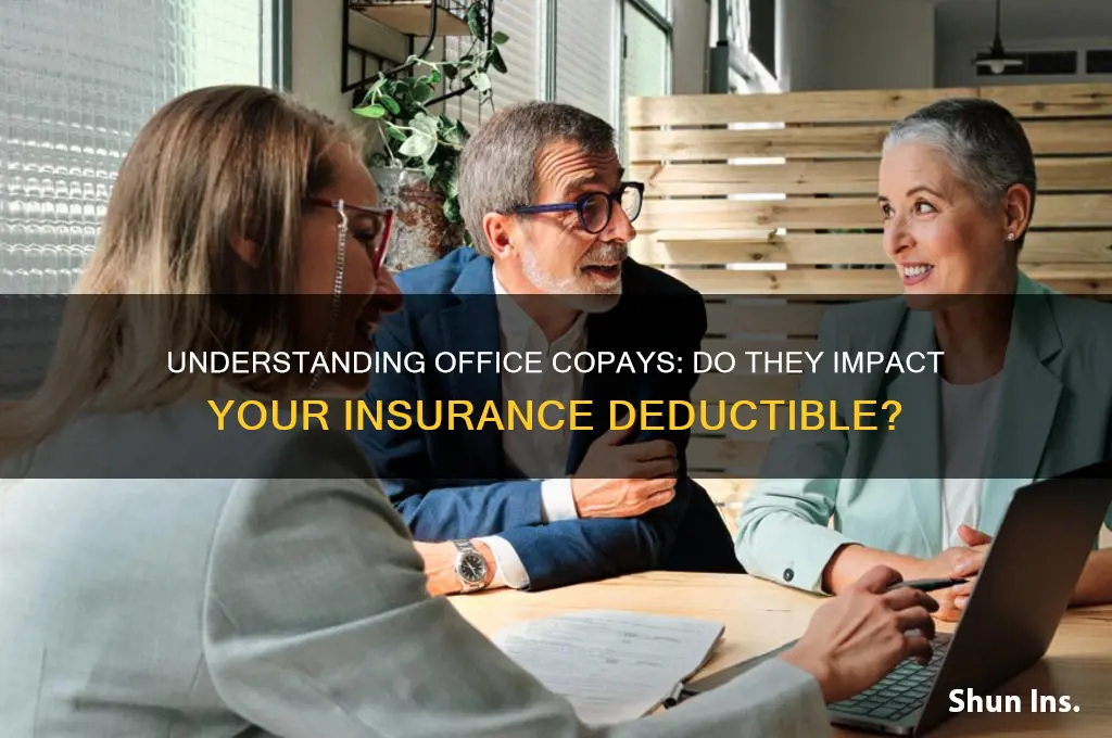 do office copays count towards deductiable for insurance