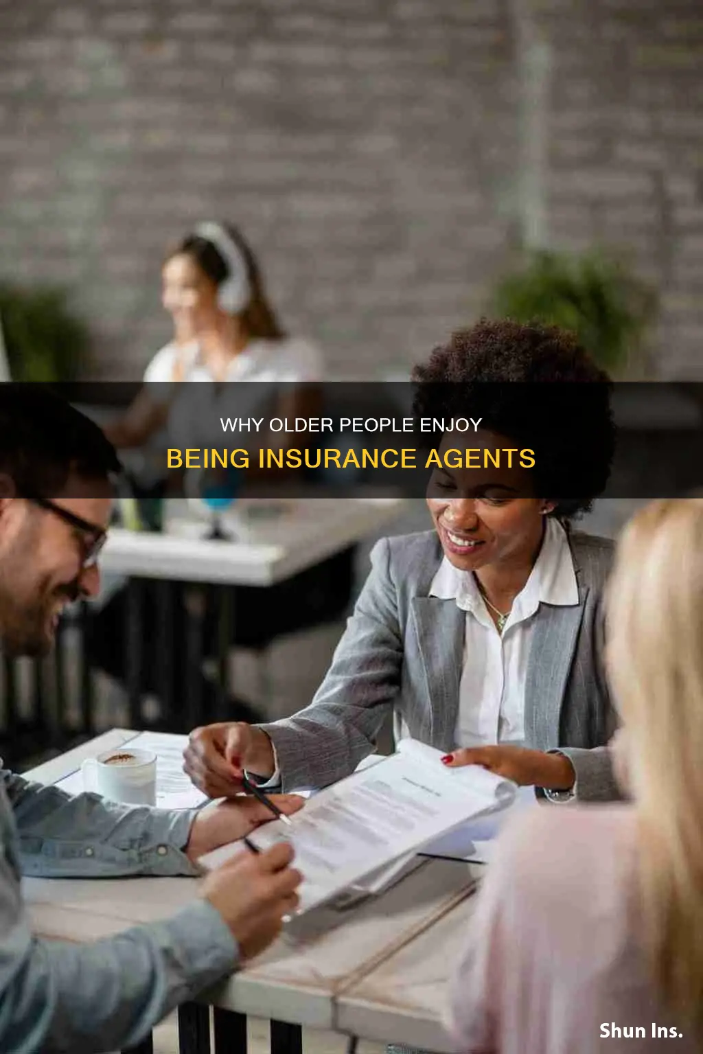 do older people love being a insurance agent