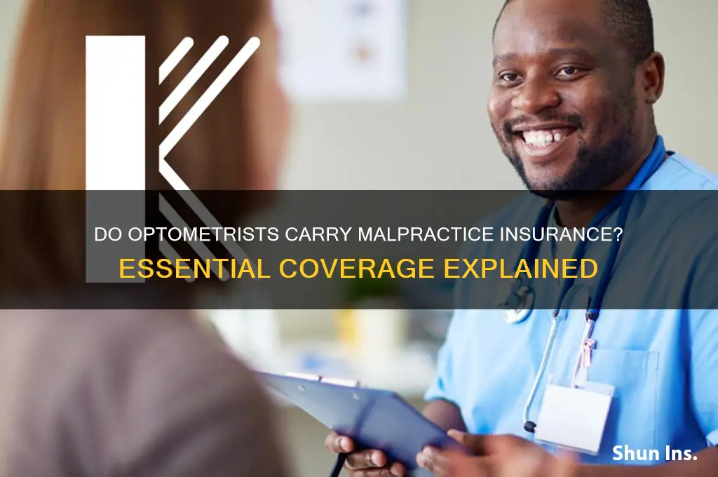 do optometrists have malpractice insurance