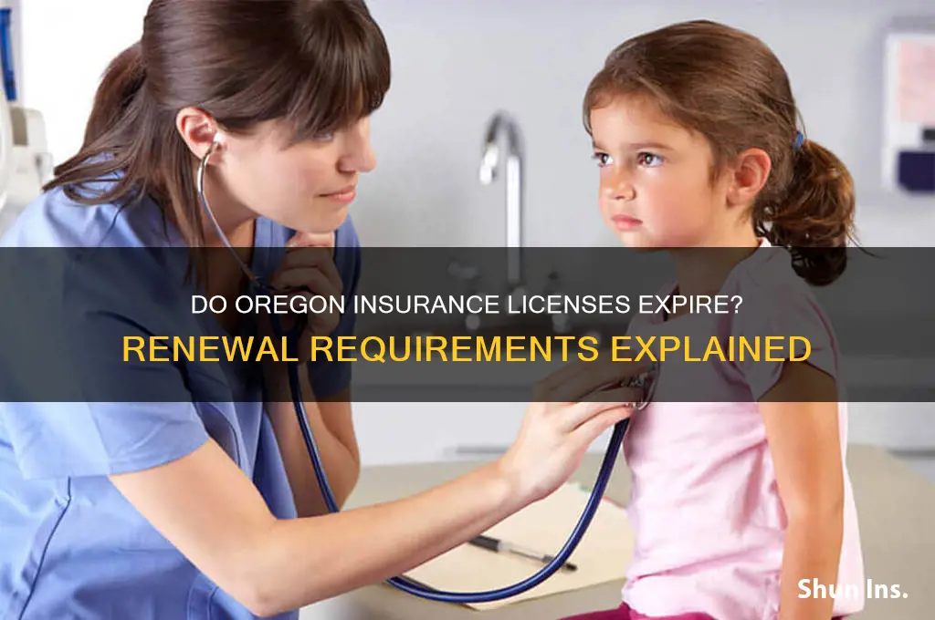 do oregon insurance liceneces expire