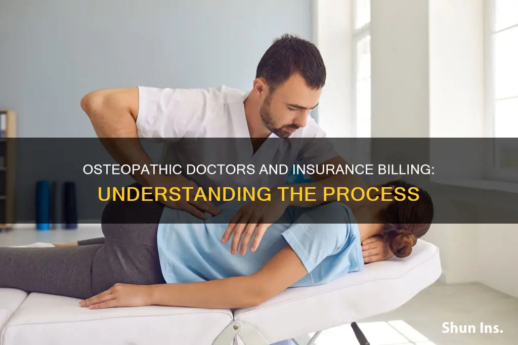 do osteopathic doctors bill insurance