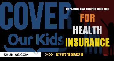 Do Parents Need to Cover Kids on Health Insurance?
