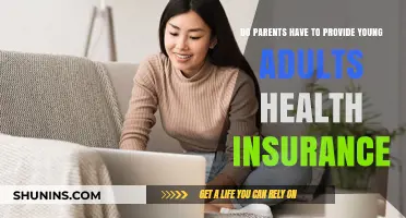 Do Parents Have to Provide Young Adults Health Insurance?