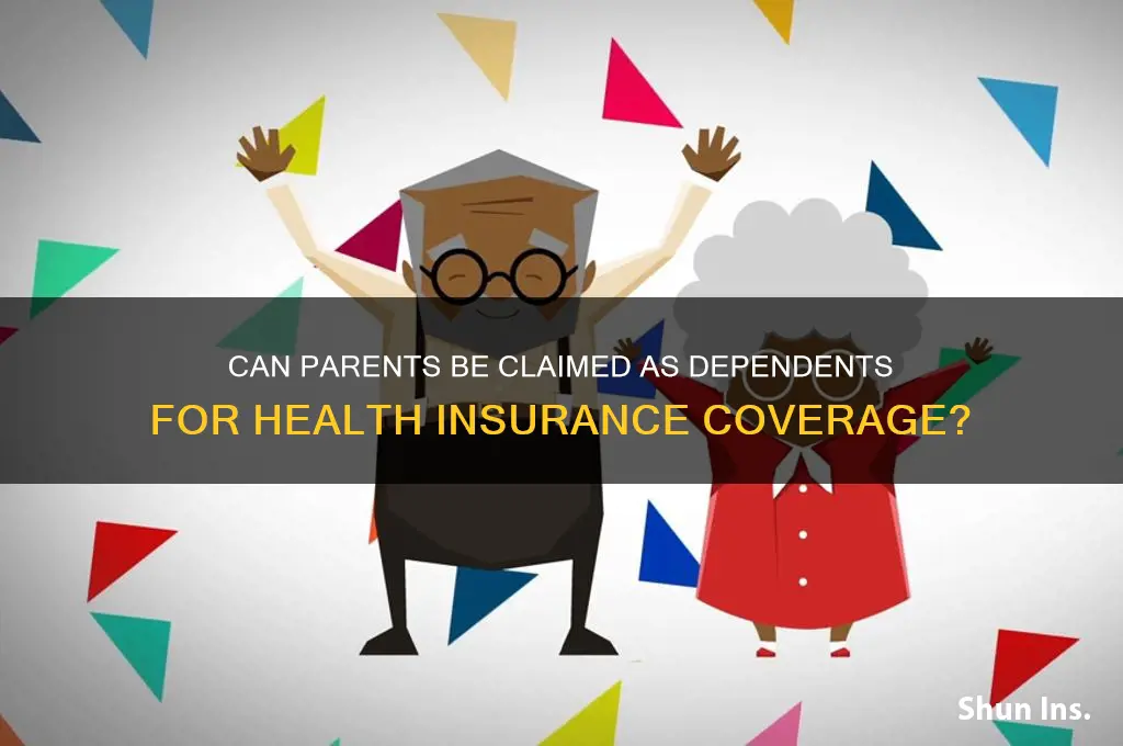 do parents qualify as dependents for health insurance