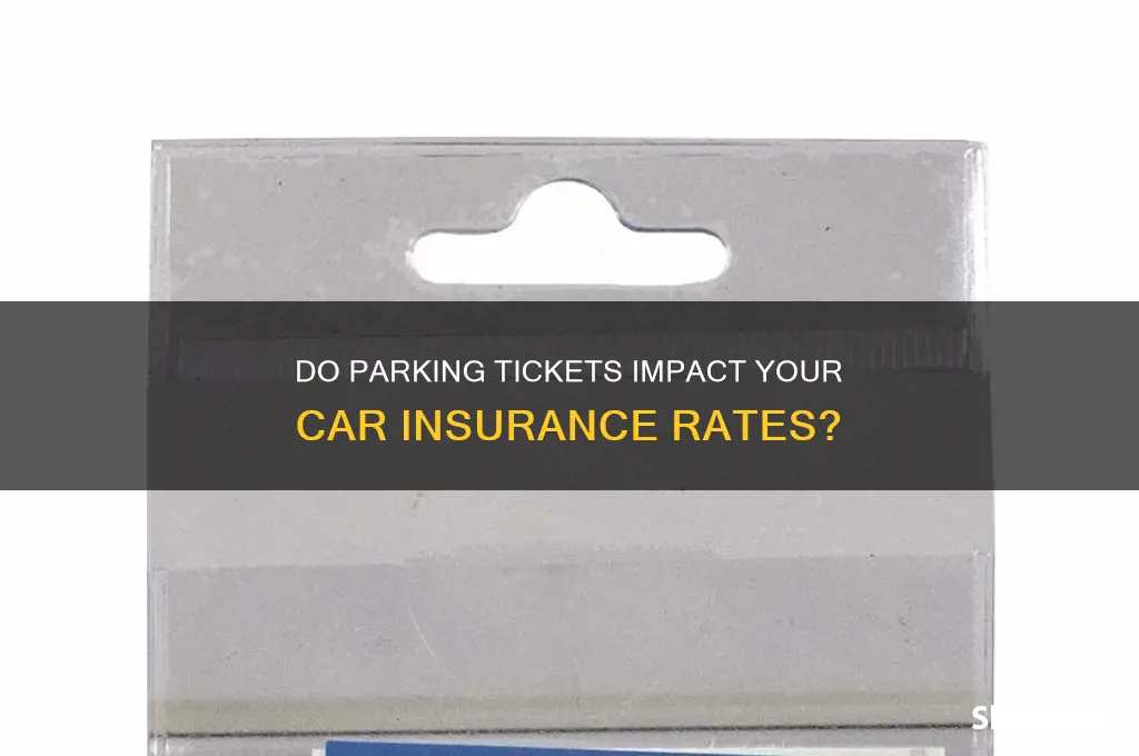do parking citations increase insurance