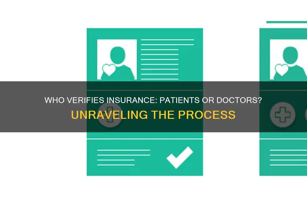 do patients or doctors verify insurance
