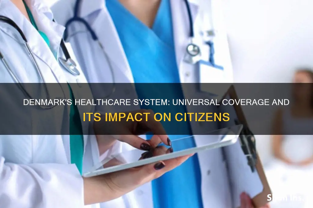 do people in denmark have universal health insurance