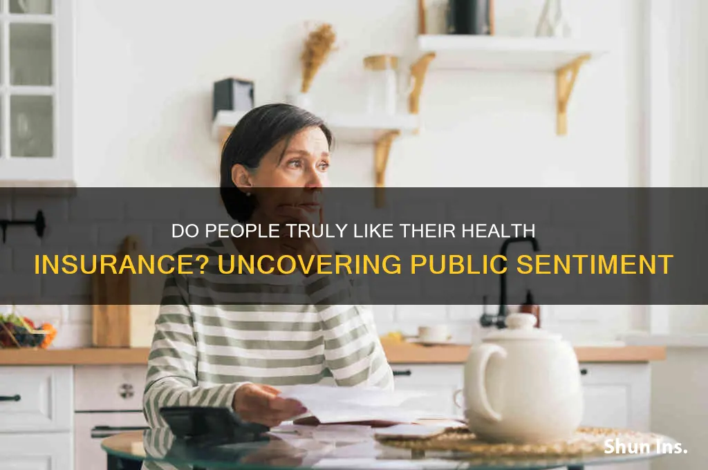 do people like their health insurance