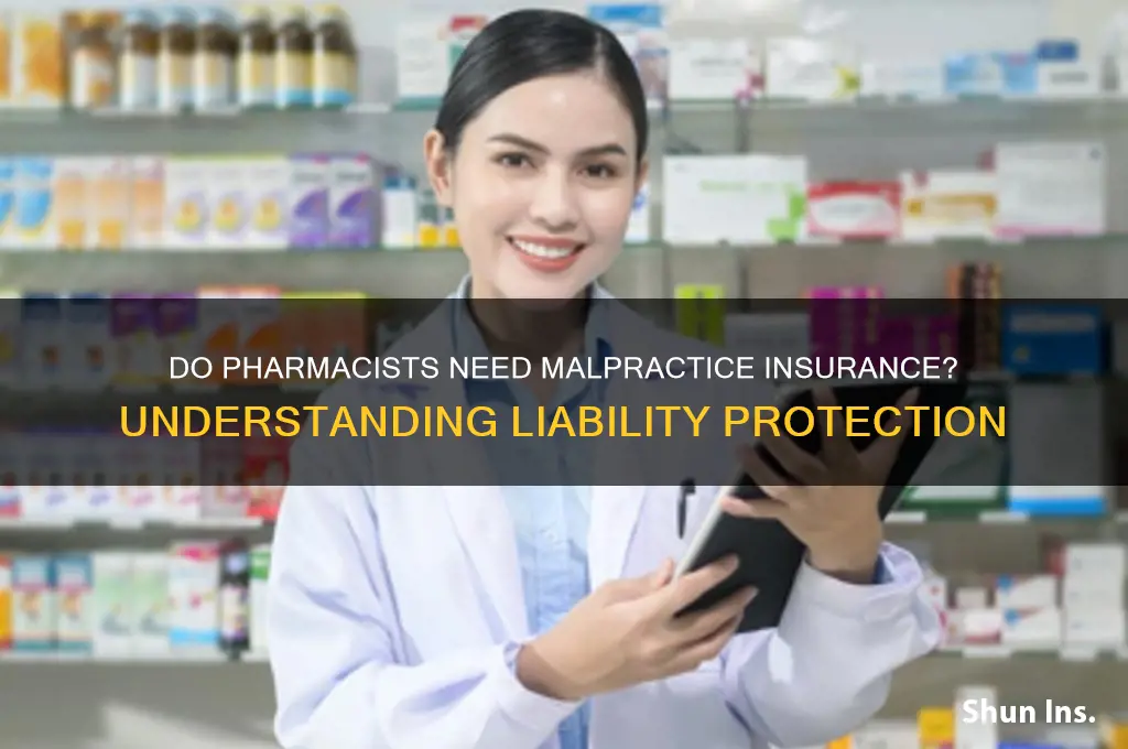 do pharmacists have malpractice insurance