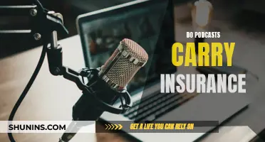 Podcasts and Insurance: Who's Covered?