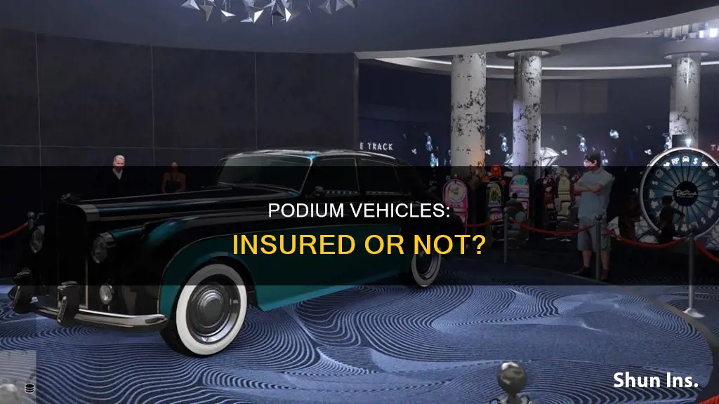 do podium vehicles come with insurance