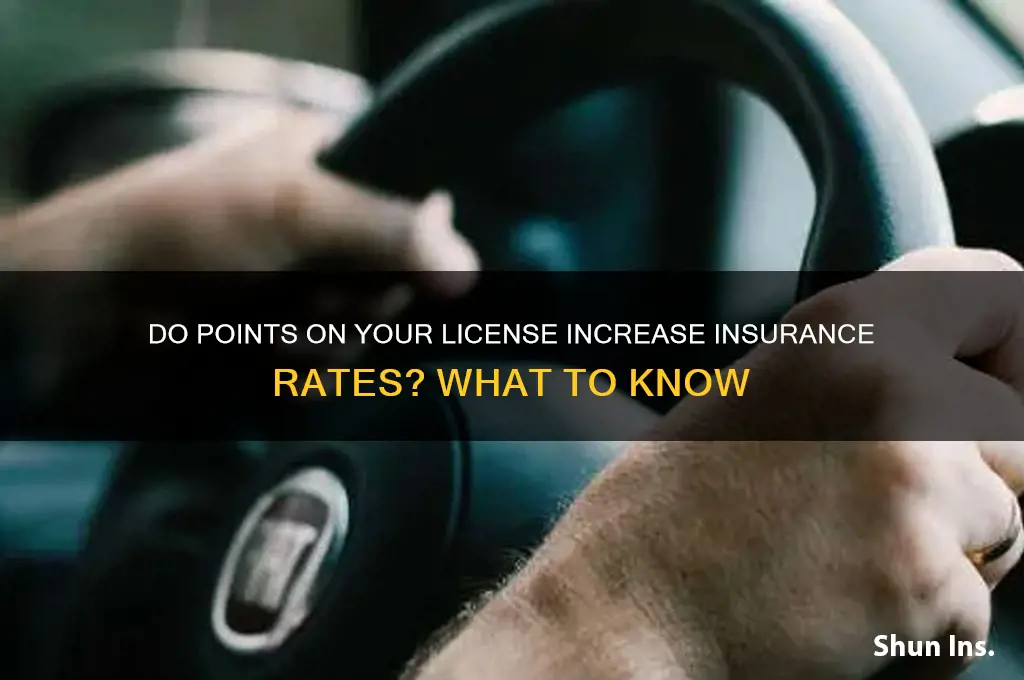 do pointa on a liscense increase insurance