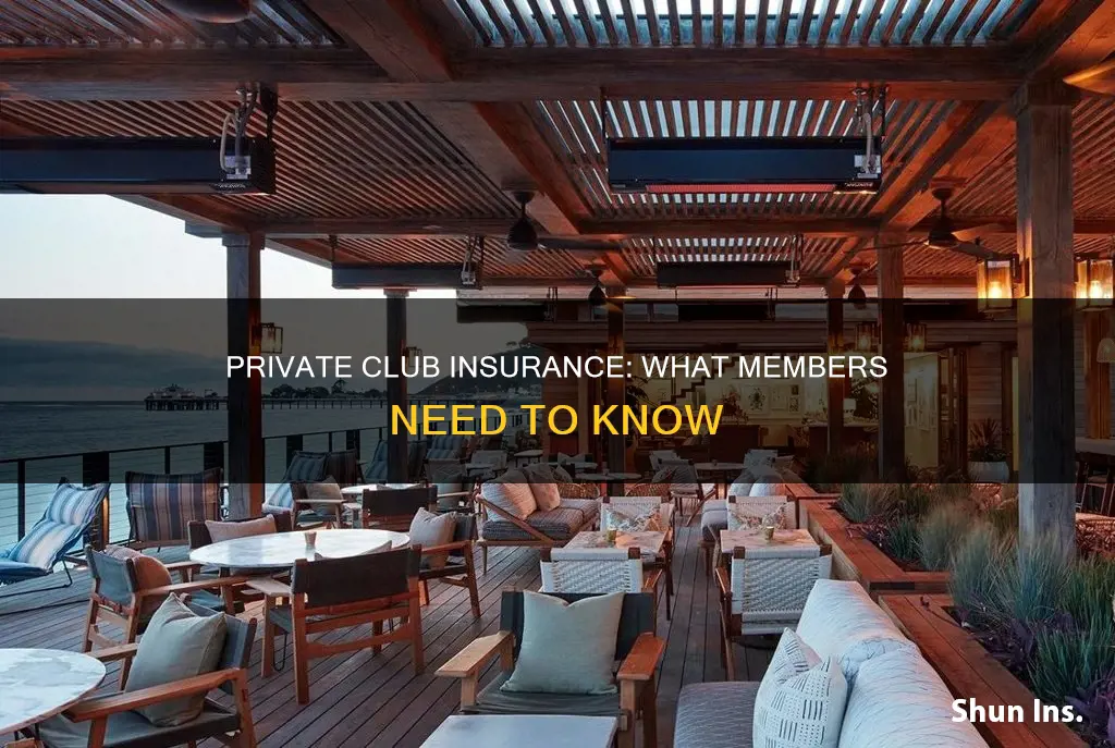 do private clubs carry insurance for members