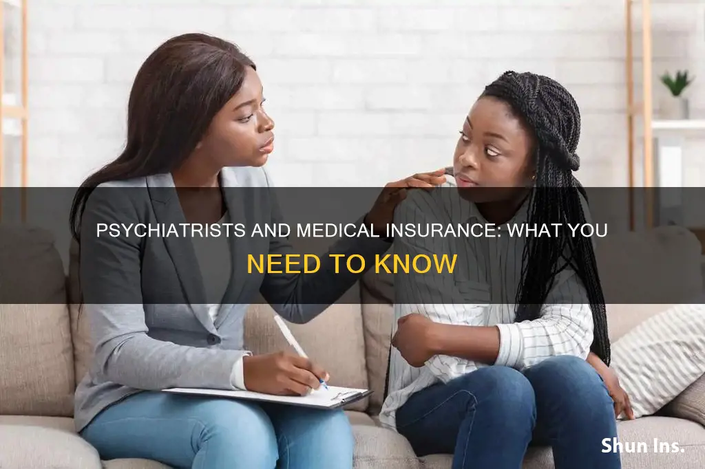 do psychiatrists take medical insurance