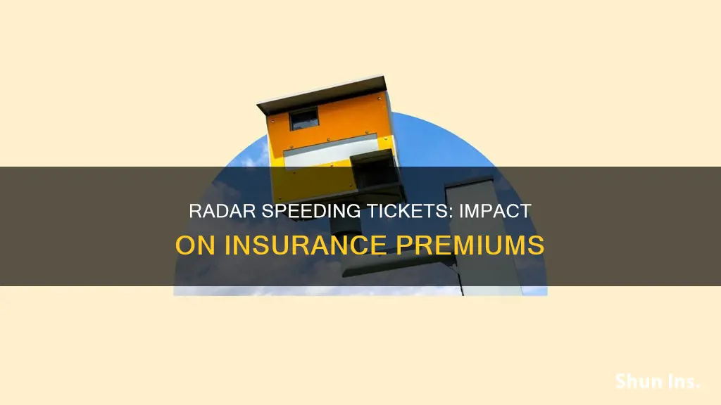 do radar speeding tickets count against insurance