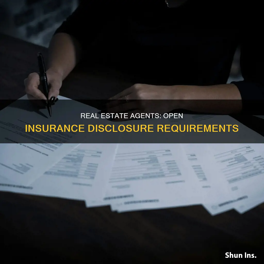 do real estate agents have to disclose open insurance