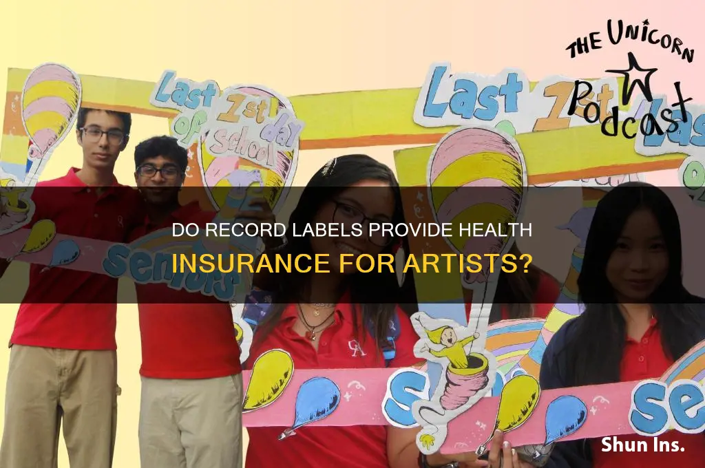 do record labels give health insurance to artists