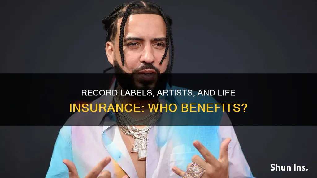 do record labels have life insurance on artists