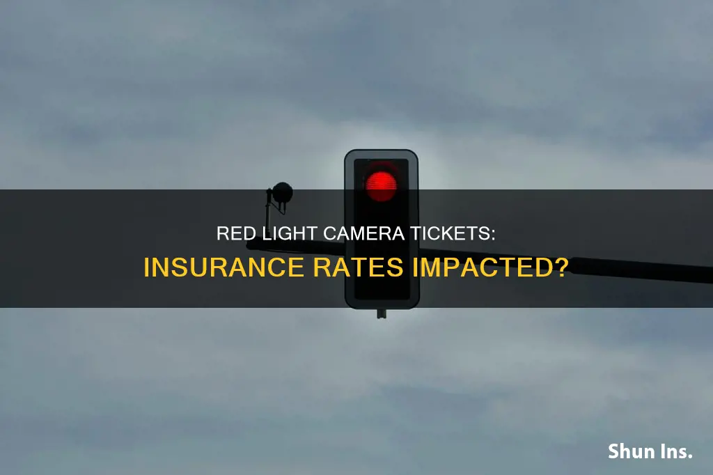 do red light camera tickets affect insurance rates