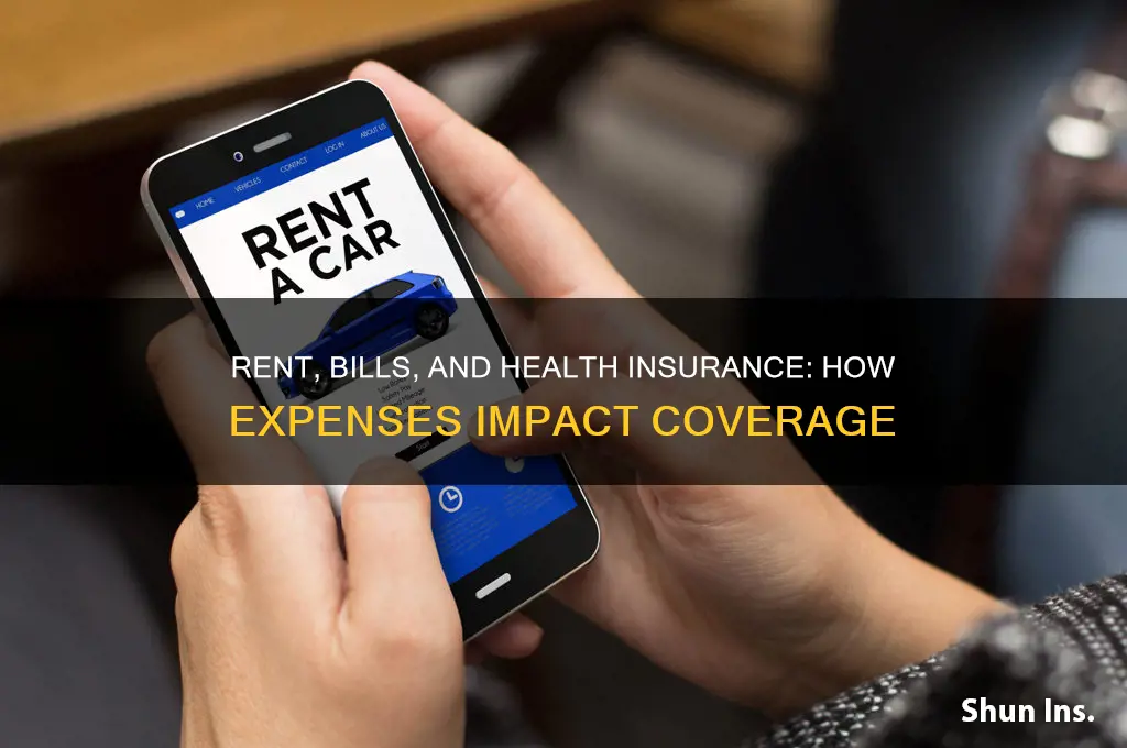 do rent and bills affect health insurance