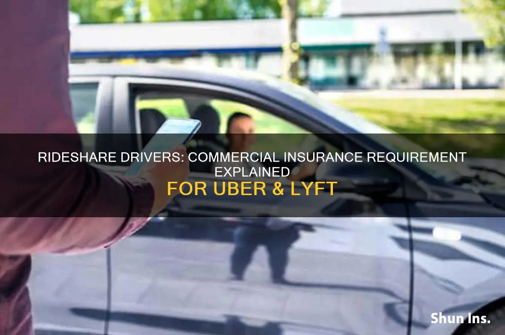 do rider share drivers have to have comercial insurance