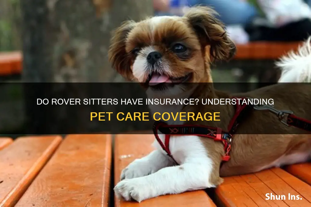 do rover sitters have insurance