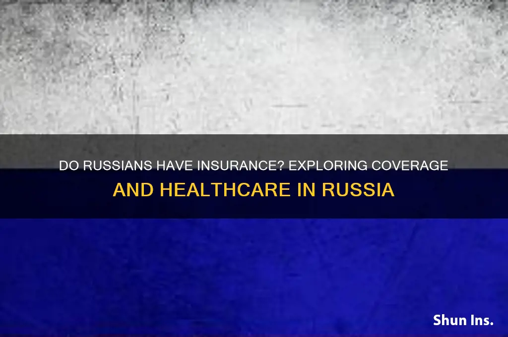 do russians have insurance