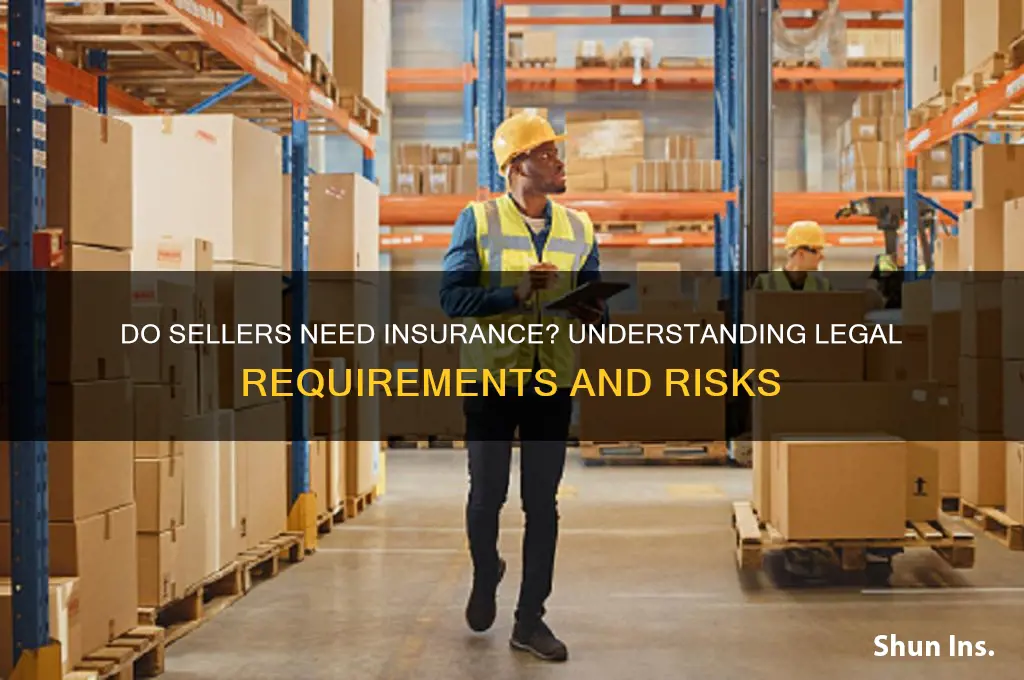 do sellers have to have sellers insurance