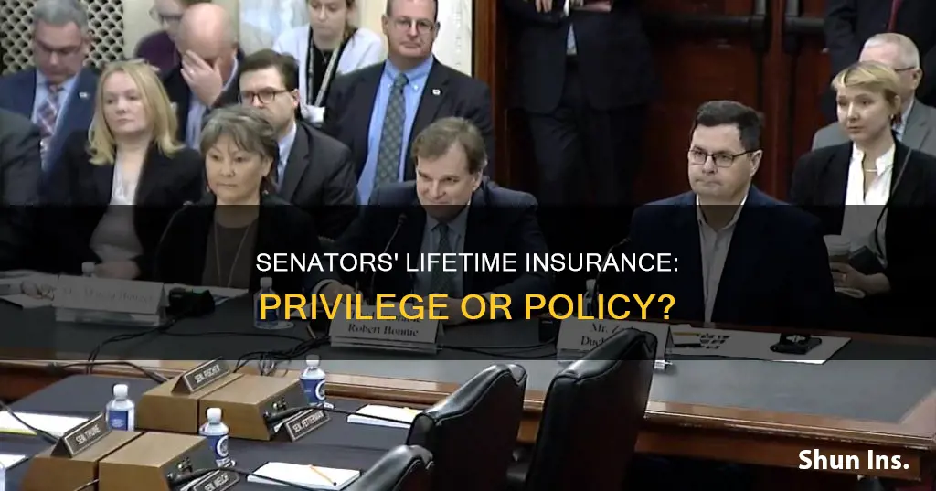 do senators get insurance for life