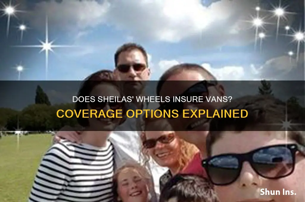 do sheilas wheels insure vans