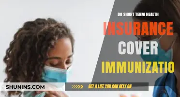 Short-Term Health Insurance: Does It Cover Immunizations?